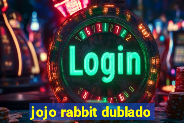 jojo rabbit dublado
